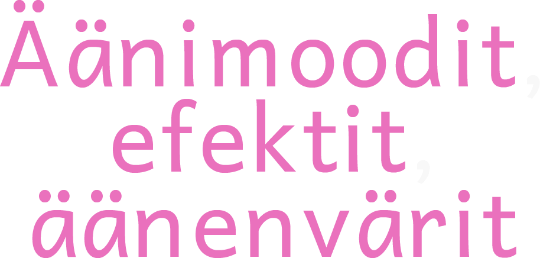 Äänimoodit, efektit, äänenvärit ja In the Style of -esimerkit